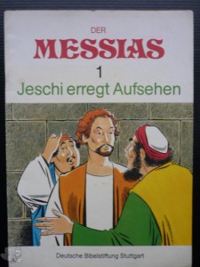 Der Messias 1: Jeschi erregt Aufsehen