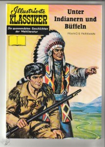 Illustrierte Klassiker (Hardcover) 32: Unter Indianern und Büffeln