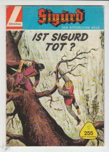 Sigurd - Der ritterliche Held (Heft, Lehning) 255: Ist Sigurd tot ?