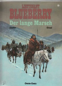 Lieutenant Blueberry 22: Der lange Marsch
