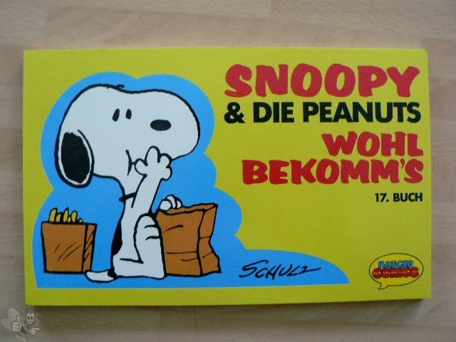 Snoopy &amp; die Peanuts 17: Wohl bekomm&#039;s