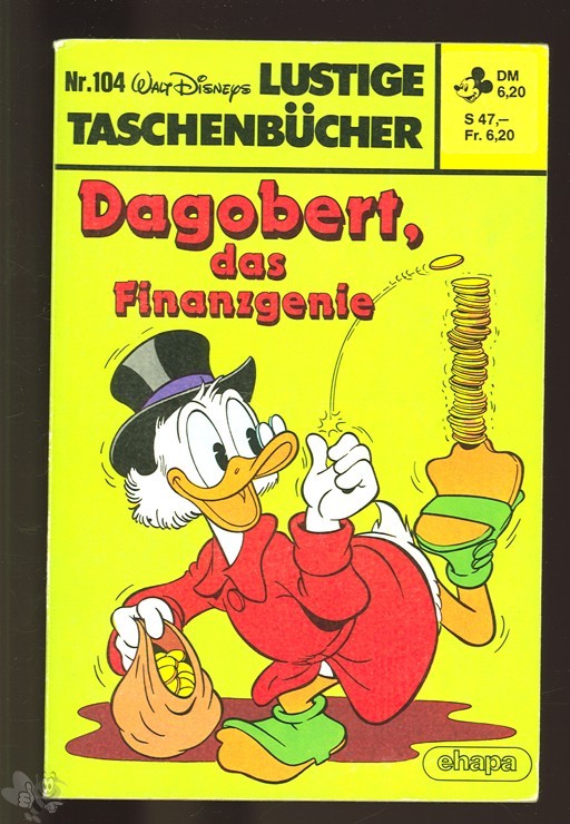 Walt Disneys Lustige Taschenbücher 104: Dagobert, das Finanzgenie