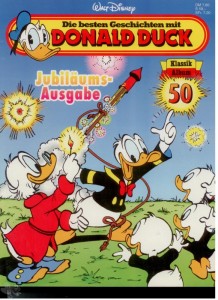 Die besten Geschichten mit Donald Duck 50: Jubiläums-Ausgabe