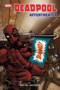 Deadpool: Affentheater : (Hardcover)