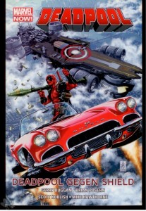 Deadpool 4: Deadpool gegen SHIELD (Softcover)