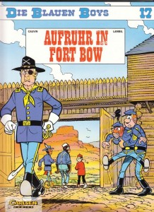 Die blauen Boys (Carlsen) 17: Aufruhr in Fort Bow
