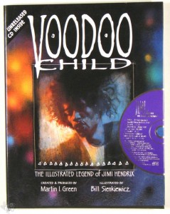 Voodoo Child: The Illustrated Legend of Jimi Hendrix 
