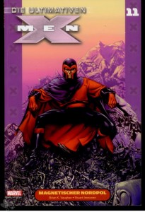 Die ultimativen X-Men 11: Magnetischer Nordpol
