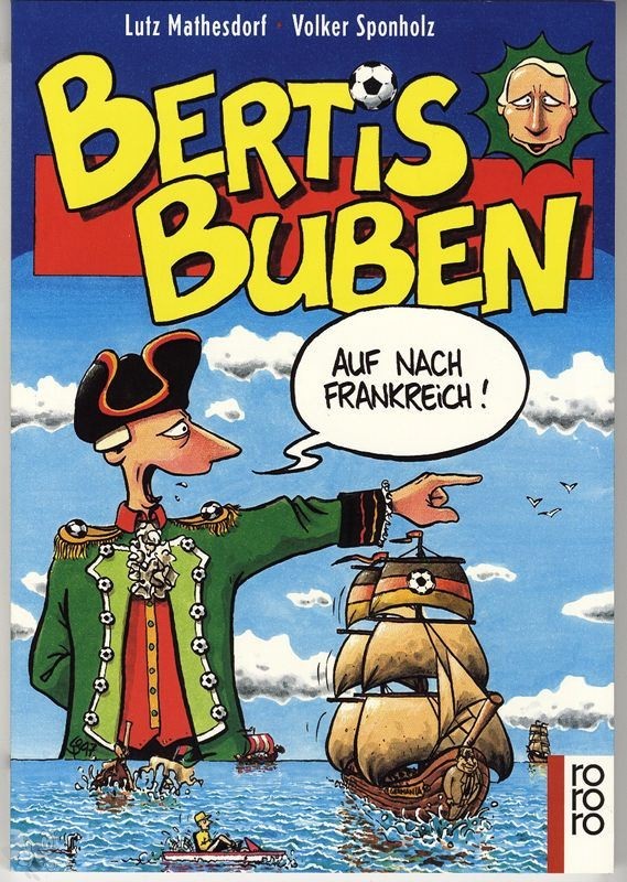 Bertis Buben 2: Auf nach Frankreich !