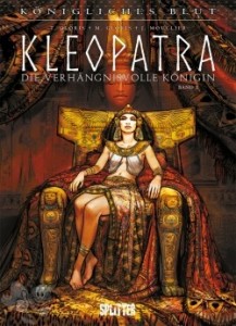 Königliches Blut 9: Kleopatra - Die verhängnisvolle Königin (1)