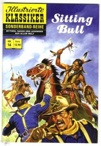 Illustrierte Klassiker - Sonderband-Reihe 16: Sitting Bull