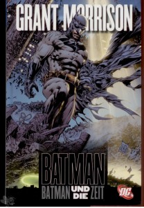 Batman und die Zeit : (Hardcover)