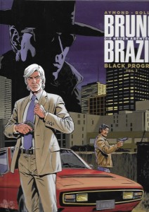 Bruno Brazil - Die neuen Abenteuer 1: Black Program