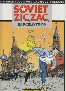 Ein Abenteuer von Jacques Gallard 1: Soviet Zig Zag