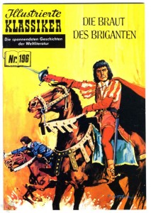 Illustrierte Klassiker 196: Die Braut des Briganten