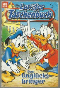 Walt Disneys Lustige Taschenbücher 152: Der Unglücksbringer (Neuauflage 2005)