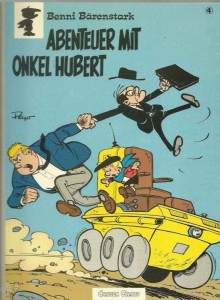 Benni Bärenstark (Carlsen) 4: Abenteuer mit Onkel Hubert