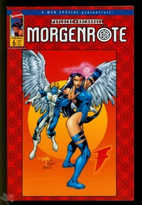 X-Men Special 6: Psylocke &amp; Archangel: Morgenröte