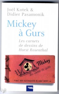 Mickey à Gurs: Les Carnets de dessin de Horst Rosenthal