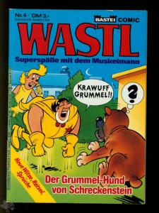 Wastl 4: Der Grummel-Hund von Schreckenstein