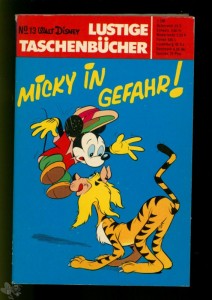 Walt Disneys Lustige Taschenbücher 13: Micky in Gefahr (1. Auflage)