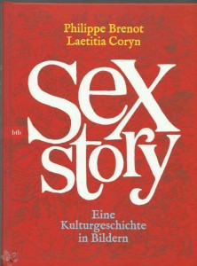 Sex Story- Eine Kulturgeschichte in Bildern