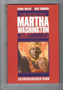 Das Leben und Wirken der Martha Washington im 21. Jahrhundert 1-3 / Komplettsatz