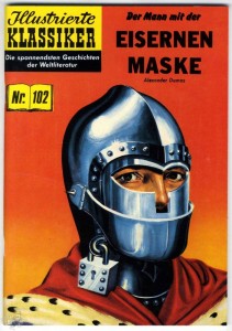 Illustrierte Klassiker 102: Der Mann mit der eisernen Maske