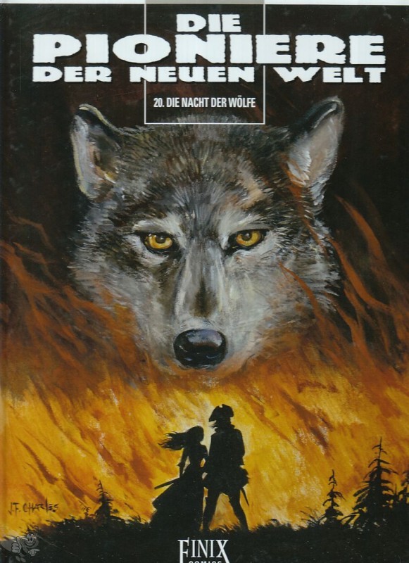 Die Pioniere der neuen Welt 20: Die Nacht der Wölfe (Hardcover)