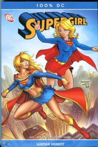 100% DC 14: Supergirl: Wieder vereint