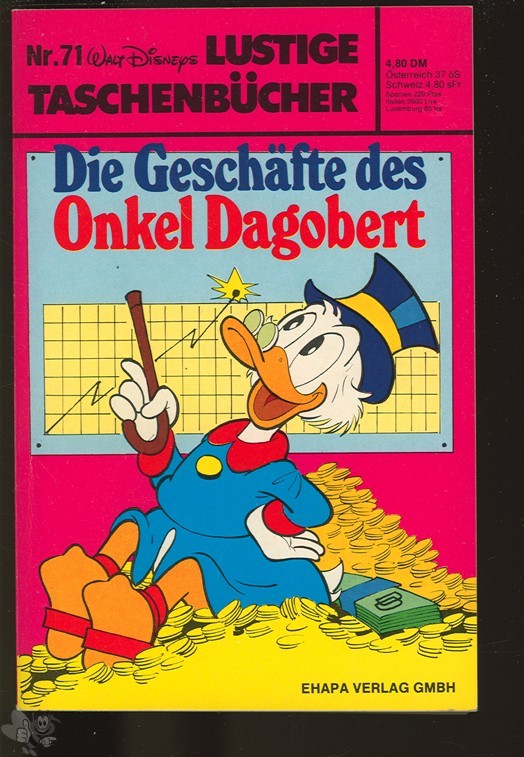Walt Disneys Lustige Taschenbücher 71: Die Geschäfte des Onkel Dagobert (1. Auflage)
