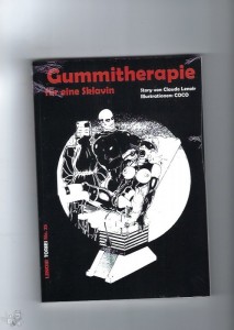Gummitherapie- Erotik BDSM Claude Lenoir