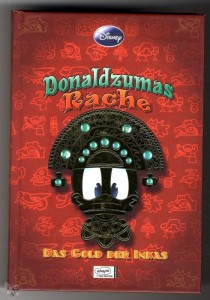 Enthologien 15: Donaldzumas Rache - Das Gold der Inkas