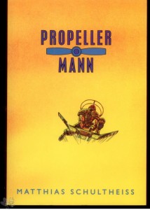 Propellermann 2