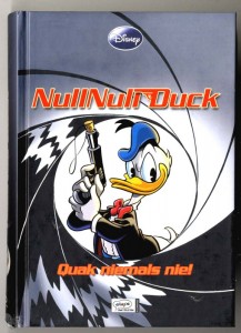 Enthologien 7: NullNull Duck - Quak niemals nie !