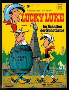 Lucky Luke 32: Im Schatten der Bohrtürme (1. Auflage) (Softcover)