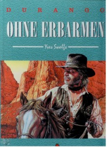 Durango 13: Ohne Erbarmen (Hardcover)
