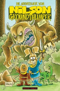 Die Abenteuer von Nilson Groundthumper und Hermy : (Softcover)
