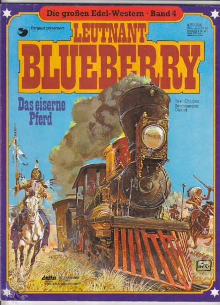 Die großen Edel-Western 4: Leutnant Blueberry: Das eiserne Pferd