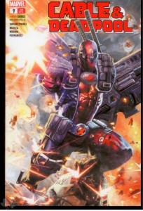 Cable &amp; Deadpool 9: Keiner stirbt feiner