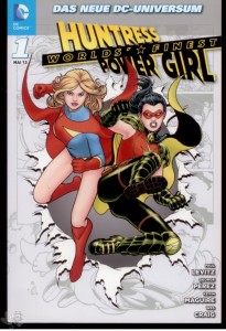 Worlds&#039; Finest 1: Huntress &amp; Power Girl: Der Preis des Sieges (Variant Cover-Edition)