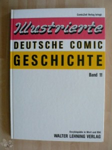 Illustrierte deutsche Comic Geschichte 11: Walter Lehning Verlag