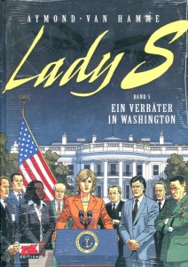Lady S. 5: Ein Verräter in Washington