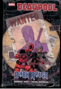 Deadpool: Dark Reign : (Hardcover)
