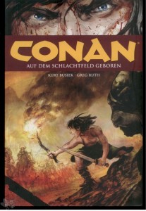 Conan 9: Auf dem Schlachtfeld geboren
