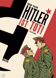 Hitler ist tot ! 2: Tod den Spionen