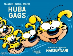 Huba Gags - 110 Comicstrips mit dem Marsupilami 