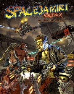 Spacejamiri Redux : Die komplette Chronik