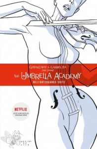 The umbrella academy (Neue Edition) 1: Weltuntergangs-Suite