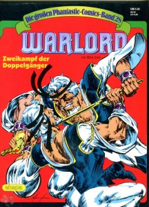 Die großen Phantastic-Comics 28: Warlord: Zweikampf der Doppelgänger